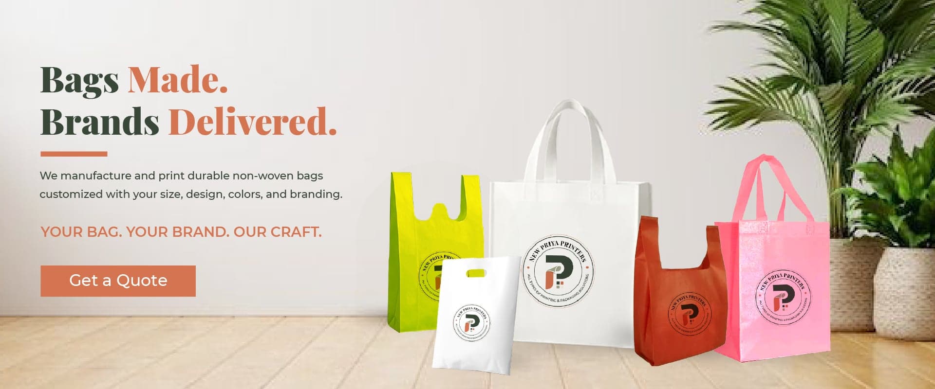 Bags made, brands delivered – custom printed non woven bags manufactured in Jaipur by New Priya Printers